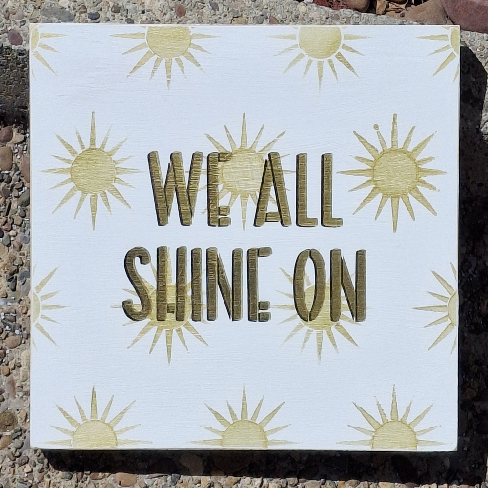 We All Shine On Painted Inspirational Sign Metallic Sunburst Boho Shelf Leaner